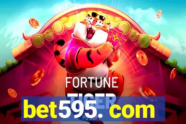 bet595. com